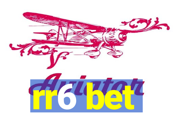 rr6 bet